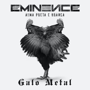 Eminence的專輯Alma Preta e Branca (2021 Remaster)
