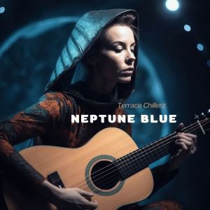 Album Neptune Blue from Terrace Chillerz