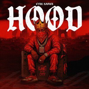 Cyril Kamer的專輯Hood (Explicit)