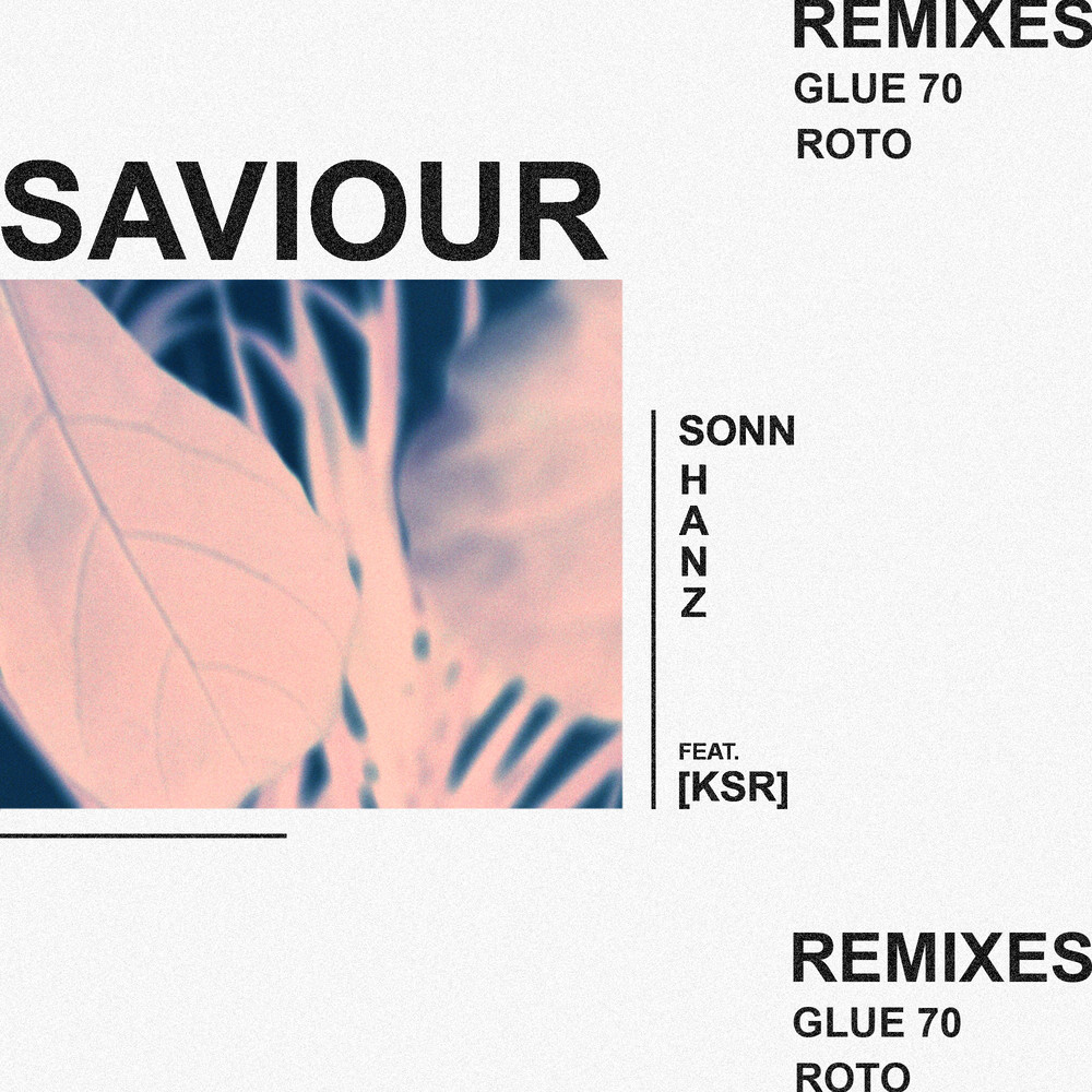 Saviour (Glue70 Remix) (Explicit) (Glue70 Remix|Explicit)