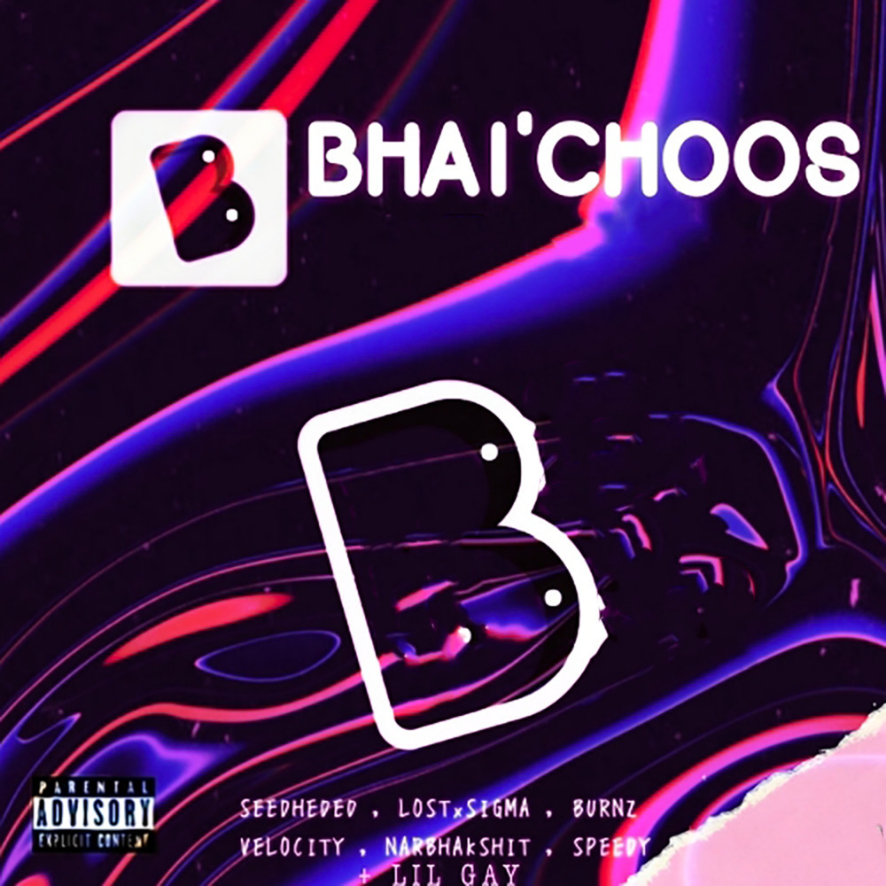 BHAI CHOOS PRO (Explicit)