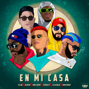 收听Fclan的En Mi Casa (Explicit)歌词歌曲