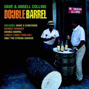 收聽Dave & Ansell Collins的Double Barrel歌詞歌曲