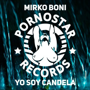 Mirko Boni的專輯Yo Soy Candela