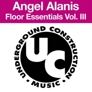 อัลบัม Floor Essentials Vol. 3 ศิลปิน Angel Alanis