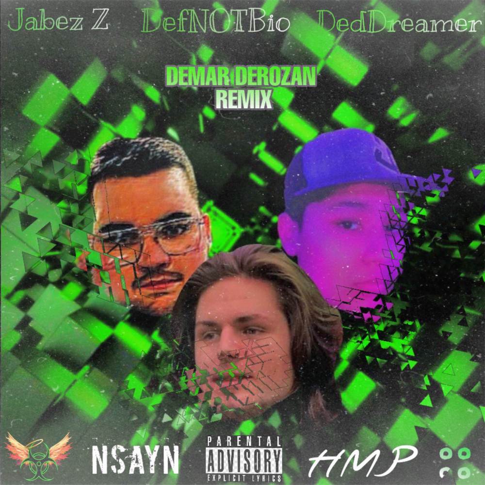DeMar DeRozan (Remix) (Explicit) (Remix|Explicit)