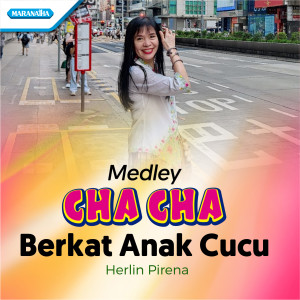 Album Medley Cha Cha : Berkat Anak Cucu oleh Herlin Pirena