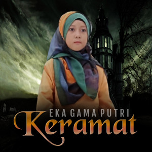 Listen to Keramat song with lyrics from Eka Gama Putri