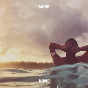 MoBite的專輯Bad Boy
