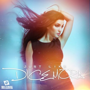 收听Dice Mora的Just Like歌词歌曲