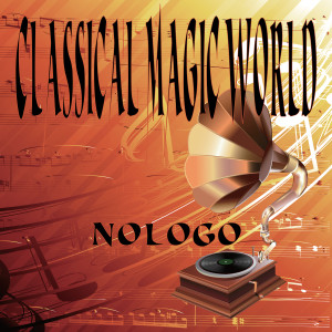 Nologo的專輯Classical Magic World (Electronic Version)