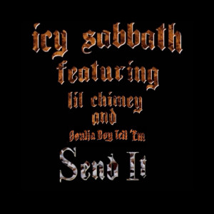 Dengarkan lagu Send It (Explicit) nyanyian Icy Sabbath dengan lirik