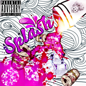 Album Splash (Explicit) from CIEN HUNDO