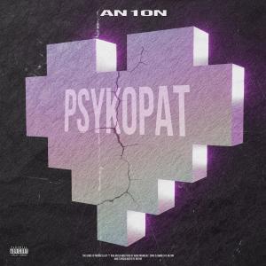 收聽AN1的Psykopat (Boom Boom)歌詞歌曲