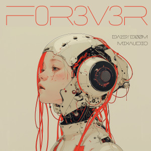 Album F0R3V3R from Mix.audio