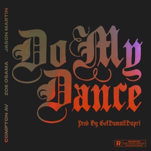 อัลบัม Do My Dance (Explicit) ศิลปิน JasonMartin