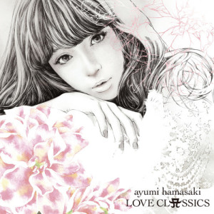 ดาวน์โหลดและฟังเพลง Dearest(LOVE CLASSICS Ver.) พร้อมเนื้อเพลงจาก Ayumi Hamasaki