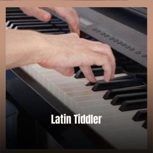 Album Latin Tiddler from 