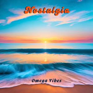 Omega Vibes的專輯Nostalgia
