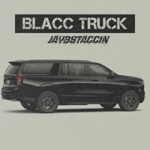 Album Blacc Truck (Explicit) from Jayb$taccin