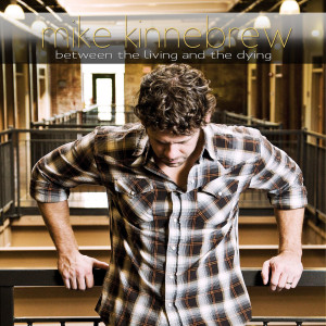 ดาวน์โหลดและฟังเพลง Songs in the Morning พร้อมเนื้อเพลงจาก Mike Kinnebrew