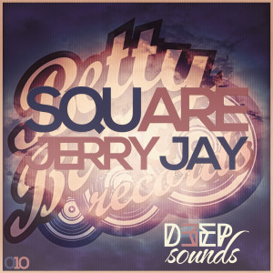 ดาวน์โหลดและฟังเพลง Square (Jerry Jay Edit) พร้อมเนื้อเพลงจาก JerryJay