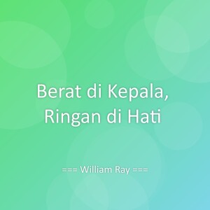 Album Berat di Kepala, Ringan di Hati from 