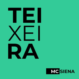 Listen to Teixeira song with lyrics from Mc Siena