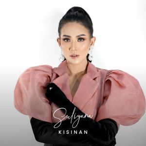 Dengarkan Kisinan lagu dari Suliyana dengan lirik