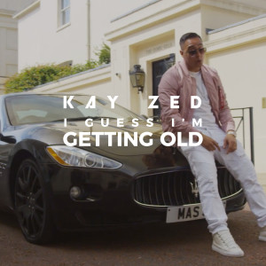 Kay Zed的专辑I Guess I'm Getting Old
