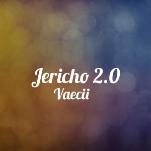 Album Jericho 2.0 oleh Vaecii