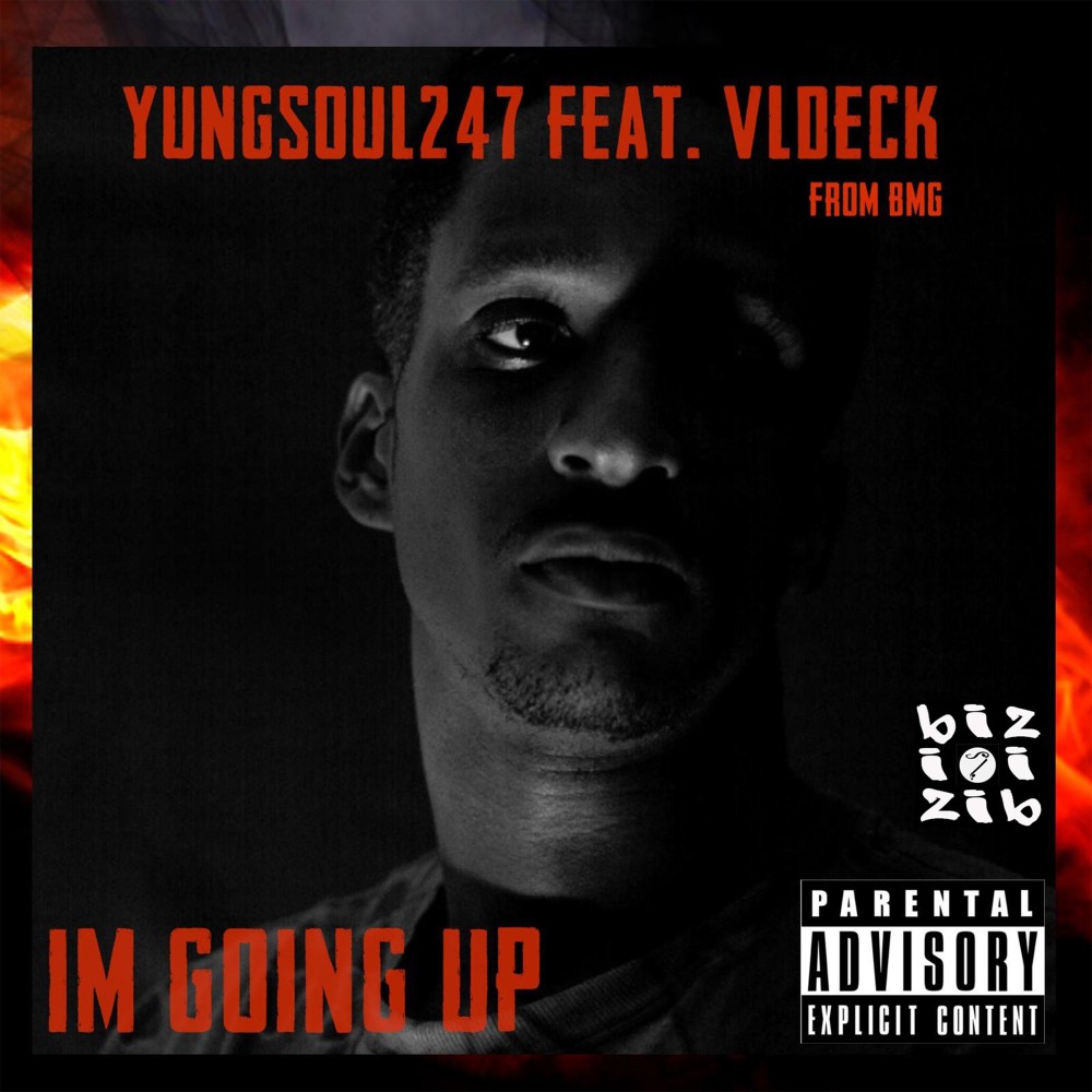 I'm Going Up (Explicit)