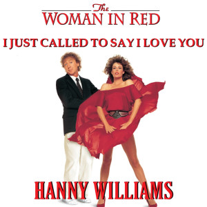Album I Just Called To Say I Love You From "Lady In Red" oleh Hanny Williams