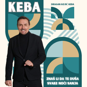 Listen to Znaš li da te duša svake noći sanja song with lyrics from Dragan Kojic Keba