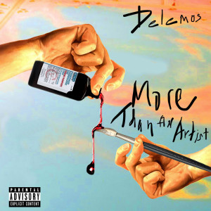 Album More Than an Artist (Explicit) from Delemos