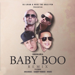 ดาวน์โหลดและฟังเพลง Baby Boo (Remix) พร้อมเนื้อเพลงจาก Cosculluela