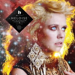 收聽Heloise & The Savoir Faire的Diamond Dust歌詞歌曲