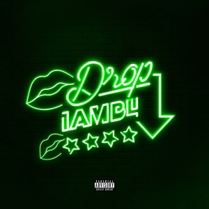 iamB4的專輯Drop (Explicit)