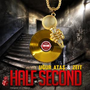 收聽Uğur Ataş的Half Second(feat. Zeit)歌詞歌曲