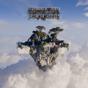 收聽Kenan Dogulu的Aşk Kokusu (Melodic Remix)歌詞歌曲