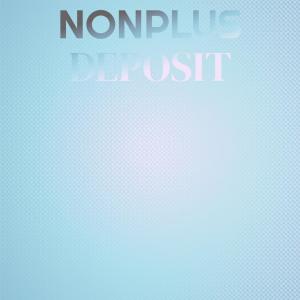 Various Artists的專輯Nonplus Deposit