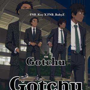 Fnb BabyZ的專輯Gotchu (Explicit)
