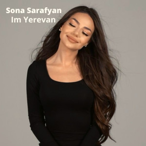 Album Im Yerevan from Sona Sarafyan