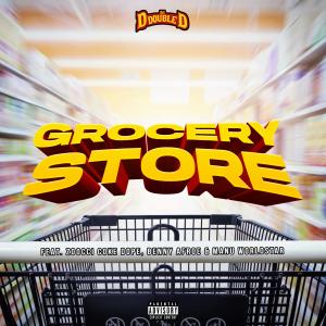 ดาวน์โหลดและฟังเพลง Grocery Store (feat. Zoocci Coke Dope, Manu WorldStar & Benny Afroe) [Dirty] (Explicit) พร้อมเนื้อเพลงจาก Zoocci Coke Dope
