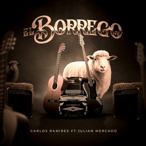 Dengarkan lagu El Borrego nyanyian Carlos Ramirez dengan lirik