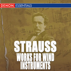 อัลบัม Richard Strauss: Works for Wind Instruments ศิลปิน Gerard Oskamp