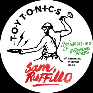 Sam Ruffillo的專輯Italianissimo EP (Extended Mixes)