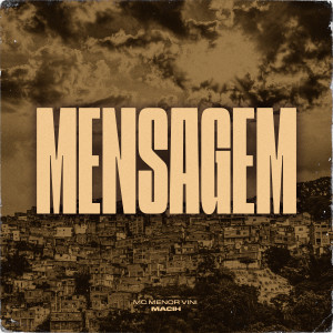 อัลบัม Mensagem ศิลปิน Mc Menor Vini