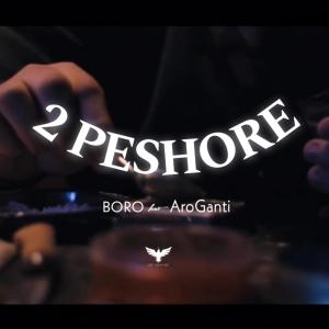 อัลบัม 2 Peshore (feat. BORO & AroGanti) ศิลปิน Dirty South
