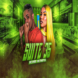 收聽Mc shek的Suite 35 (Explicit)歌詞歌曲
